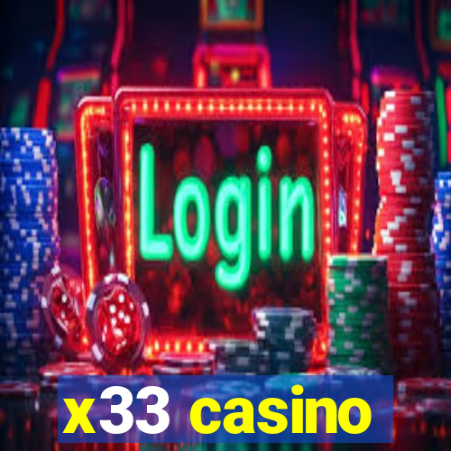 x33 casino